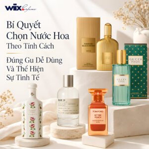nước hoa theo tính cách