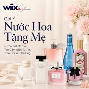 nước hoa tặng mẹ