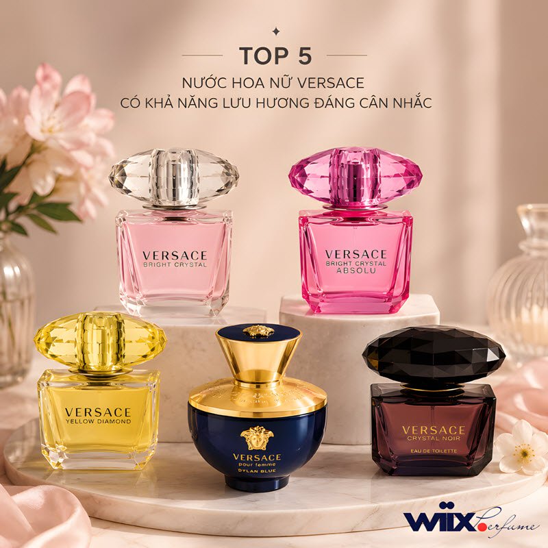 nước hoa nữ versace mùi nào thơm lâu