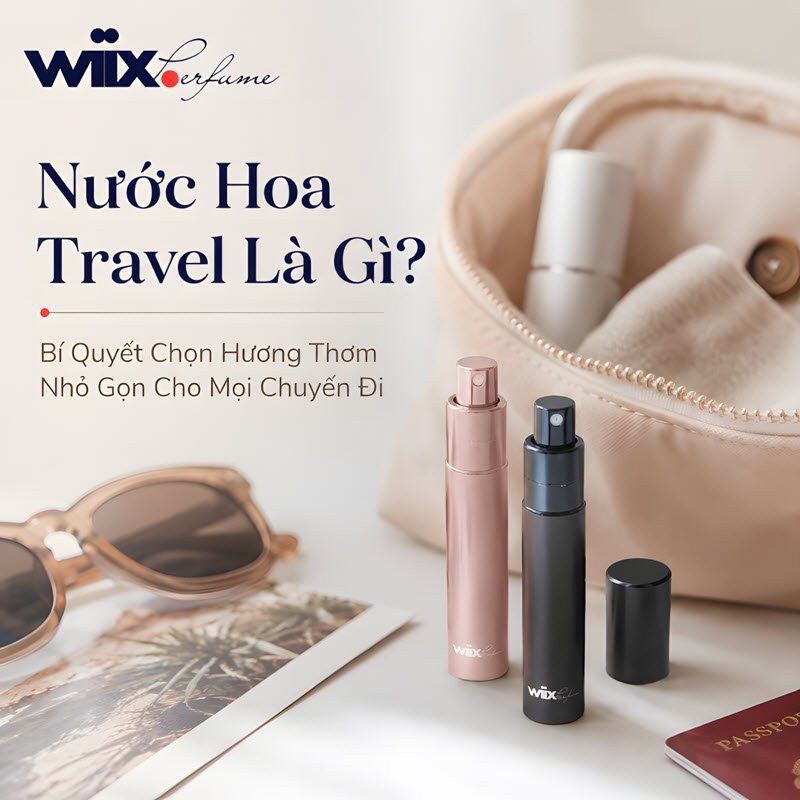 nước hoa travel là gì
