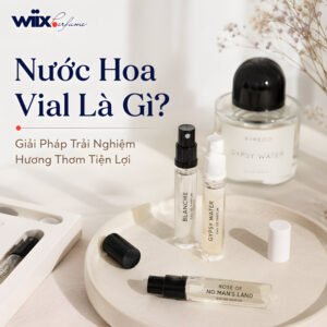 nước hoa vial là gì
